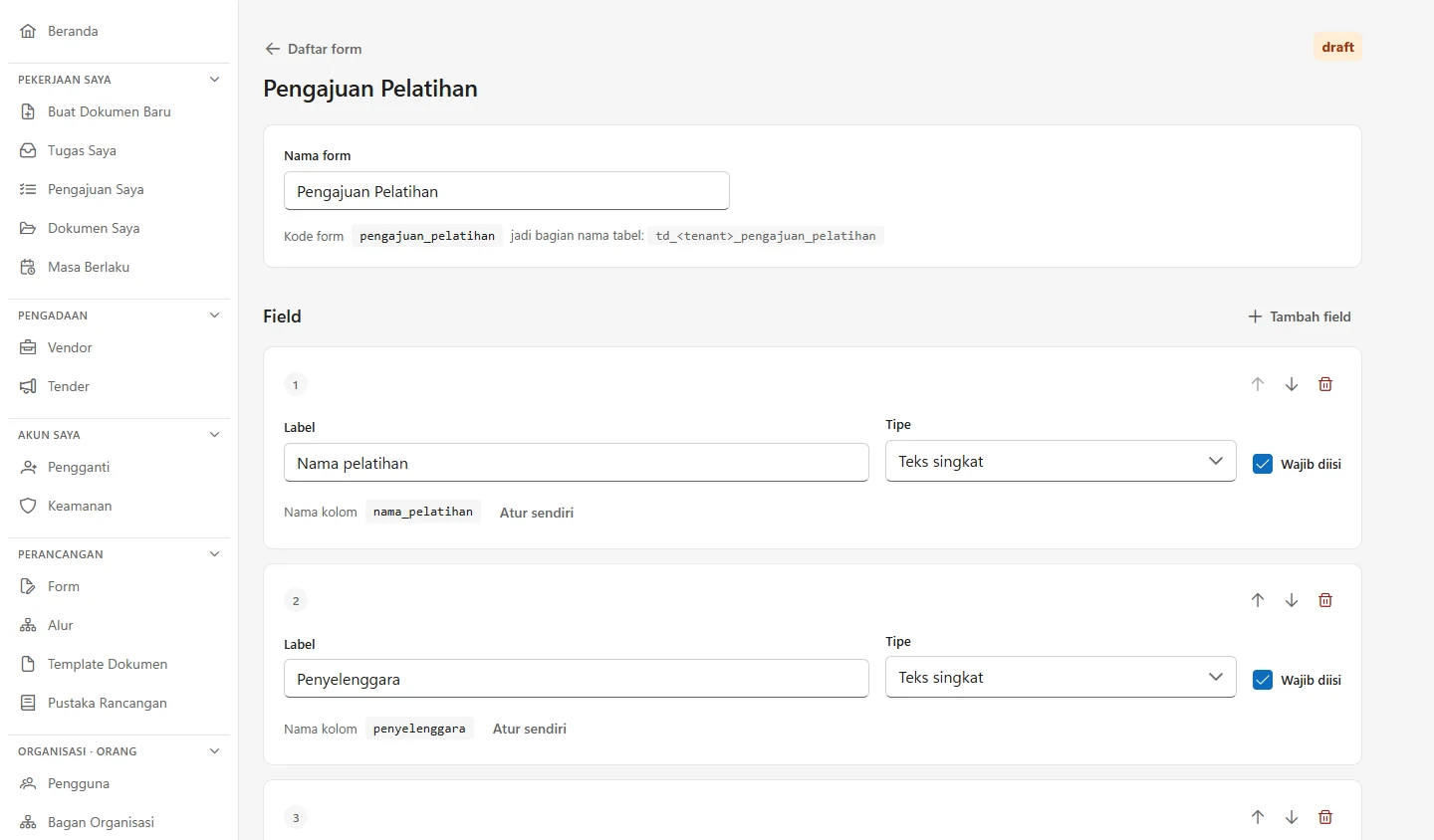 Perancang formulir: daftar isian dengan label, jenis, dan tanda wajib.